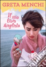 Il mio libro sbagliato. E-book. Formato EPUB ebook