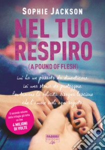 Nel tuo respiro (Life). E-book. Formato EPUB ebook di Sophie Jackson