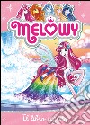 Melowy 6. Il libro segreto. E-book. Formato PDF ebook