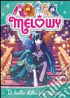 Melowy 8. Il ballo della principessa. E-book. Formato PDF ebook