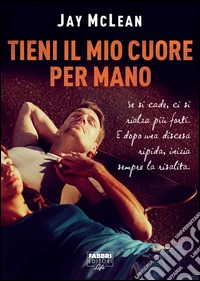 Tieni il mio cuore per mano (Life). E-book. Formato EPUB ebook