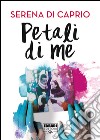 Petali di me (Life). E-book. Formato EPUB ebook