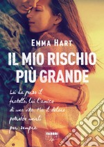 Il mio rischio più grande (Life). E-book. Formato EPUB