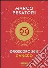 Cancro - Oroscopo 2017. E-book. Formato EPUB ebook