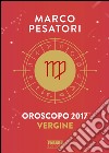 Vergine - Oroscopo 2017. E-book. Formato EPUB ebook di Marco Pesatori