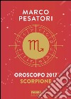 Scorpione - Oroscopo 2017. E-book. Formato EPUB ebook