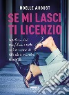 Se mi lasci ti licenzio (Life). E-book. Formato EPUB ebook