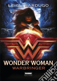 Wonder Woman. Warbringer. E-book. Formato EPUB ebook