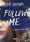 Follow me. E-book. Formato EPUB ebook