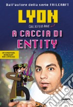 A caccia di Entity. E-book. Formato EPUB