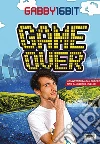 Game over. E-book. Formato EPUB ebook