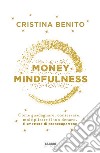 Money Mindfulness. E-book. Formato EPUB ebook