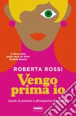 Vengo prima io. E-book. Formato EPUB ebook