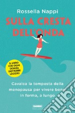 Sulla cresta dell'onda. E-book. Formato EPUB ebook