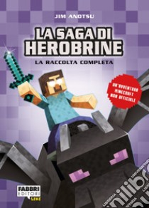 La saga di Herobrine. E-book. Formato EPUB ebook di Jim Anotsu