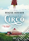 La vita è un circo. E-book. Formato EPUB ebook di Magne Hovden