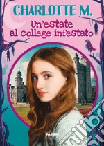 Un'estate al college infestato. E-book. Formato EPUB ebook