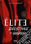 Élite. Questione in sospeso. E-book. Formato EPUB ebook