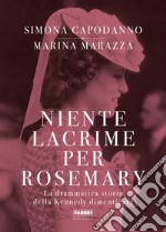 Niente lacrime per Rosemary. E-book. Formato EPUB ebook