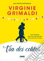 Via dei colibrì. E-book. Formato EPUB