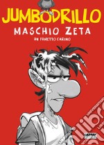 Maschio zeta. E-book. Formato EPUB ebook