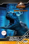 Jurassic World. Nuove avventure. Lotta per la sopravvivenza. E-book. Formato EPUB ebook