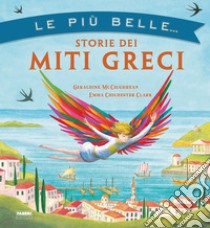 Le più belle storie dei miti greci. E-book. Formato EPUB ebook di AA.VV.