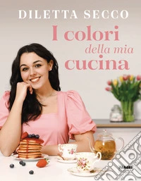 I colori della mia cucina. E-book. Formato EPUB ebook