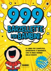 999 barzellette per bambini. E-book. Formato EPUB ebook di AA.VV.