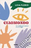 Ciaomondo. E-book. Formato EPUB ebook