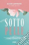 Sotto pelle. E-book. Formato EPUB ebook