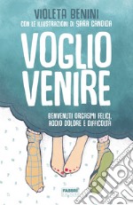 Voglio venire. E-book. Formato EPUB ebook