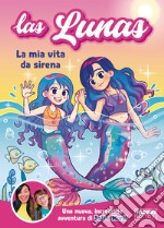 La mia vita da sirena. E-book. Formato EPUB