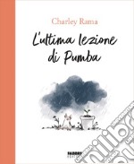 L'ultima lezione di Pumba. E-book. Formato EPUB ebook