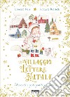 Il villaggio delle lettere di Natale. E-book. Formato EPUB ebook