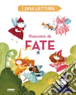 Preletture. Racconti di fate. E-book. Formato EPUB