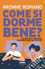 Come si dorme bene?. E-book. Formato EPUB ebook