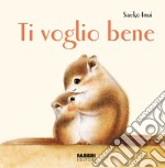 Ti voglio bene. E-book. Formato EPUB ebook