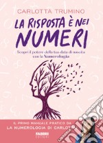 La risposta è nei numeri. E-book. Formato EPUB