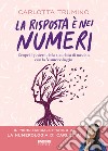 La risposta è nei numeri. E-book. Formato EPUB ebook