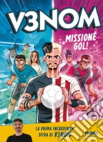 Missione gol!. E-book. Formato EPUB