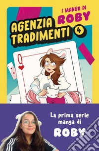 I manga di Roby. Agenzia tradimenti vol. 4. E-book. Formato EPUB ebook