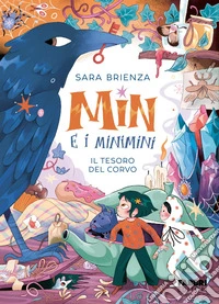Min e i minimini. Il tesoro del corvo. E-book. Formato EPUB ebook