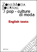 ZoneModa Journal 03 - English textPop – Cultures/Fashion. E-book. Formato EPUB ebook