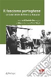 Il fascismo portogheseLe interviste di Ferro a Salazar. E-book. Formato EPUB ebook di Daniele Serapiglia