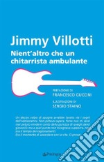 Nient&apos;altro che un chitarrista ambulante. E-book. Formato EPUB ebook