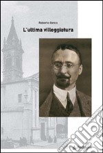 L’ultima villeggiatura. E-book. Formato EPUB ebook