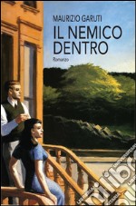 Il nemico dentroRomanzo. E-book. Formato EPUB ebook