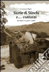 Storie di Stinchi e... contorniRacconti eco-gastro-ironici. E-book. Formato EPUB ebook