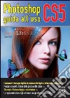 Photoshop CS5. Guida all'uso. E-book. Formato EPUB ebook